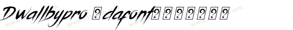Dwallbypro (dafont)字体转换